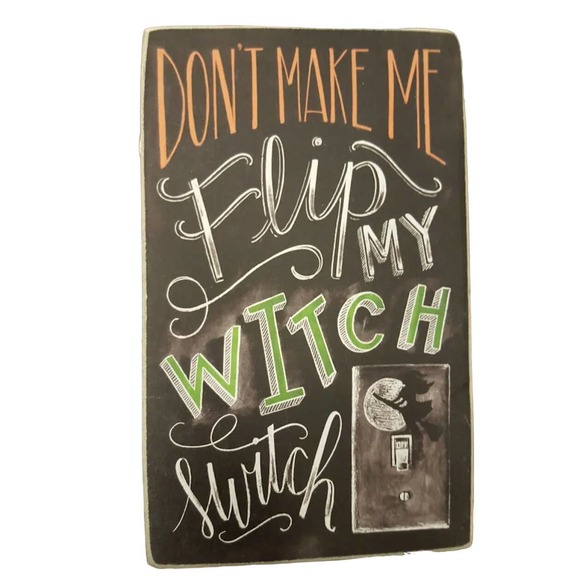 NWT Halloween Primitives Kathy Chalk Art Sign Don't Make Me Flip Witch Switch - Picture 10 of 11